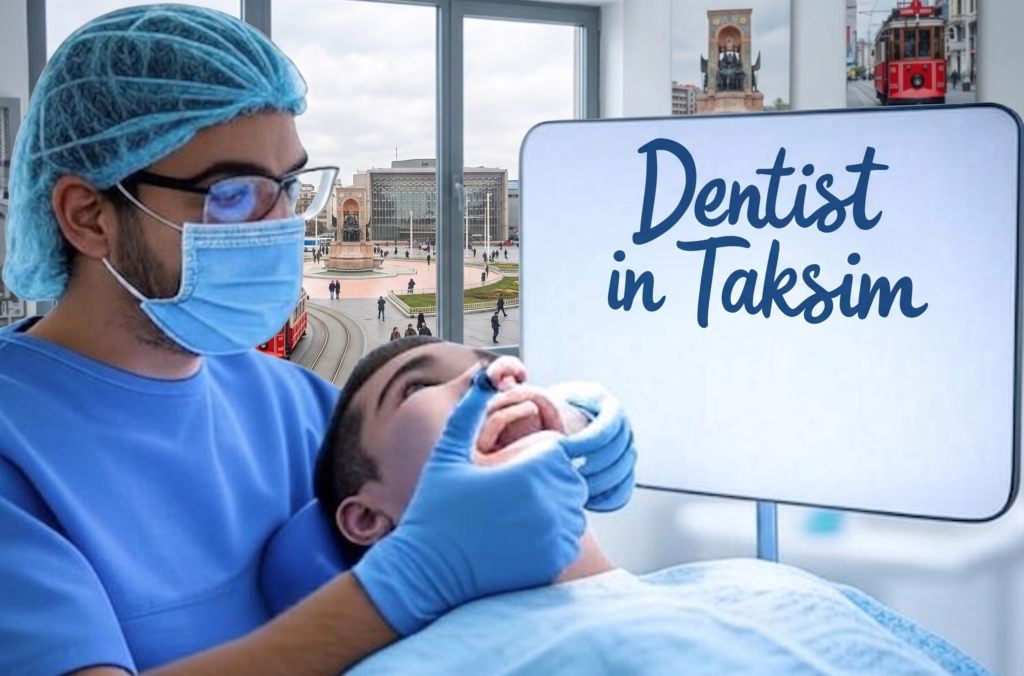 Dentist in Taksim Has Moved to Şişli